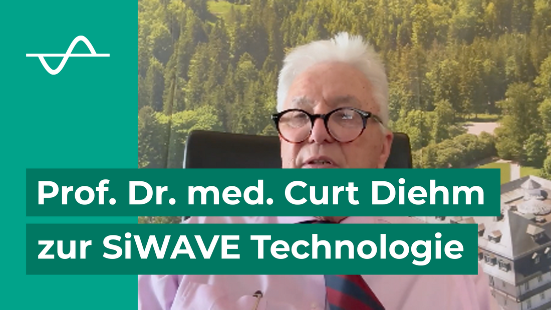 Prof. Dr. med. Curt Diehm zur SiWAVE Technologie