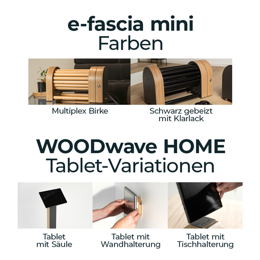 HARMONY für Zuhause -  e-fascia-mini und WOODwave HOME